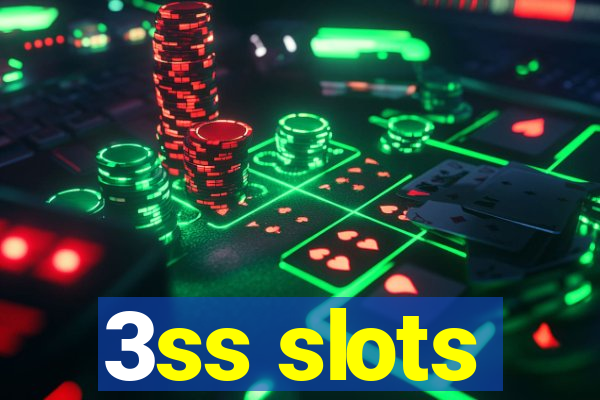 3ss slots